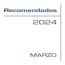 Recomendados INCOTRANS - Marzo 2024 (Aduanas) (Documentos Aduaneros) (e-docs) (Cuaderno ATA, eATA, ATACarnet)